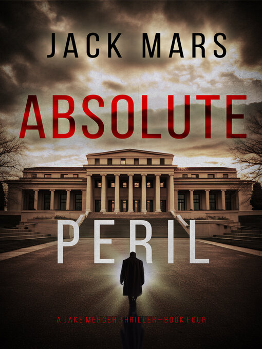 Title details for Absolute Peril by Jack Mars - Wait list